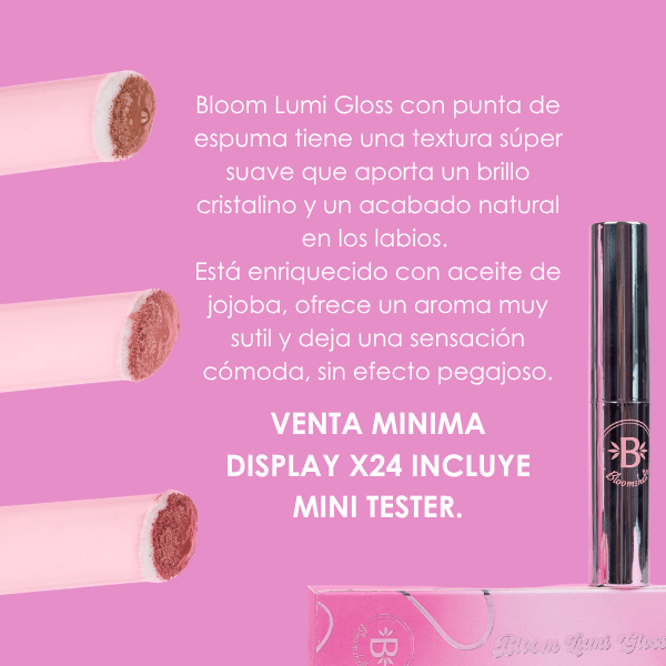 Bloom lumi gloss display / brillo hidrante